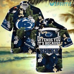 Penn State Hawaiian Shirt Offends You It's Because Sucks Penn State Gift
