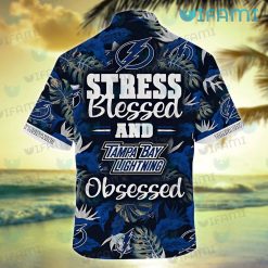 Tampa Bay Lightning Hawaiian Shirt Stress Blessed Obsessed Tampa Bay Lightning Gift