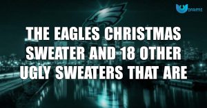 The Eagles Christmas Sweater And 18 Other Ugly Sweaters That Are Actually The Best