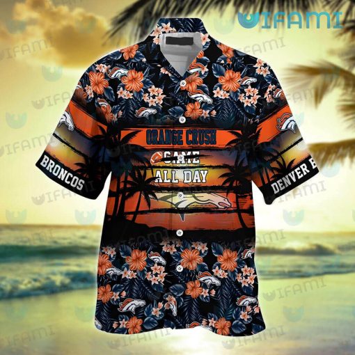 Broncos Hawaiian Shirt Orange Crush Came All Day Denver Broncos Gift