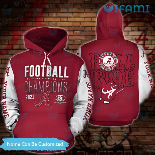 Custom Roll Tide Hoodie 3D Champions 2021 Alabama Football Gift