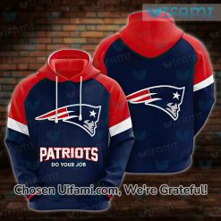 Pats Hoodie 3D Do Your Job Unique New England Patriots Gifts
