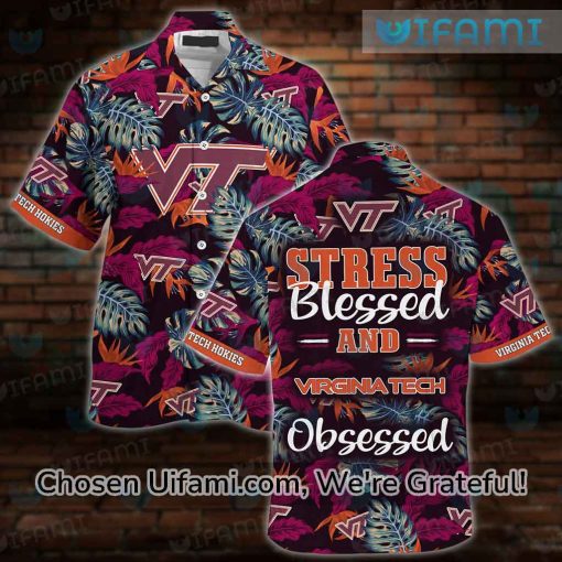 Virginia Tech Hawaiian Shirt Stress Blessed Obsessed Virginia Tech Gift