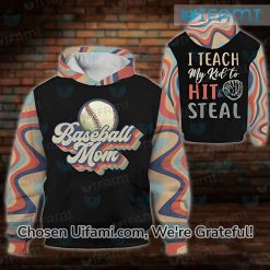 Baseball Mom Hoodie 3D Hit And Steal Gift To Get Your Mom