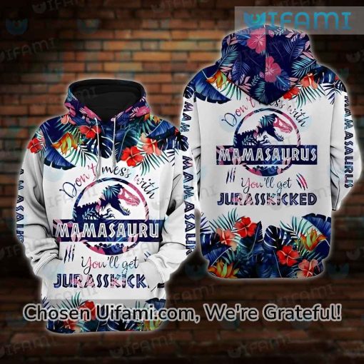 Dont Mess With Mamasaurus Hoodie 3D Outstanding Moms Day Gifts