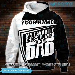 My Favorite Chess Player Calls Me Dad Hoodie 3D Customized Gift For My Dad