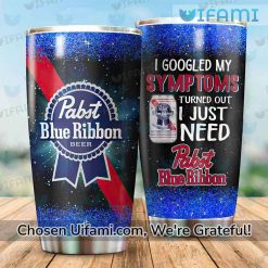 Pabst Blue Ribbon Coffee Tumbler Alluring I Just Need PBR Gift