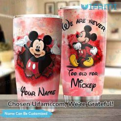 Personalized Mickey Mouse Tumbler Best-selling Never Too Old Gift