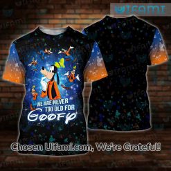 Vintage Goofy Shirt 3D Exciting Never Too Old Gift Best selling