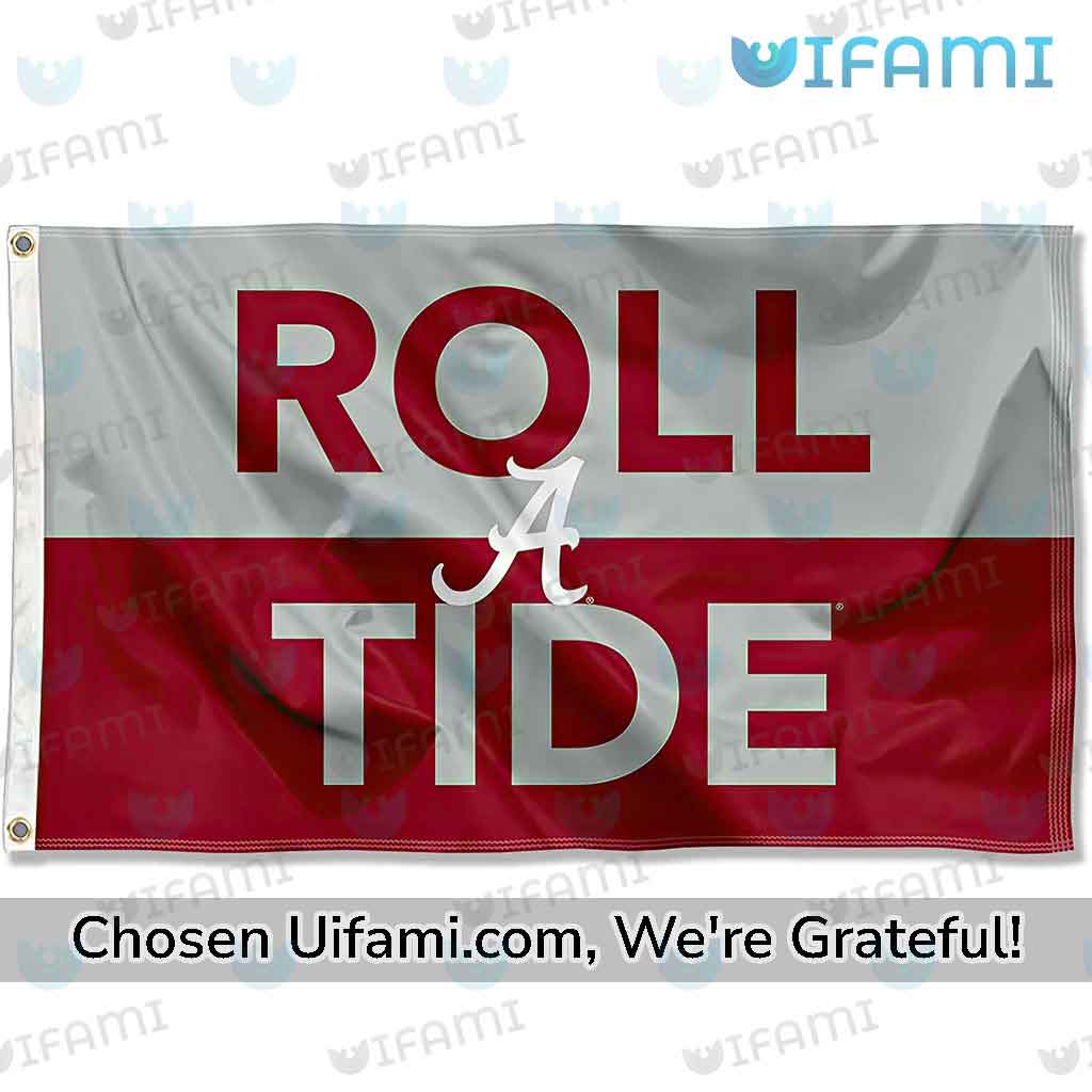 Alabama Roll Tide Flag Surprise Roll Tide Crimson Tide Gifts For Her