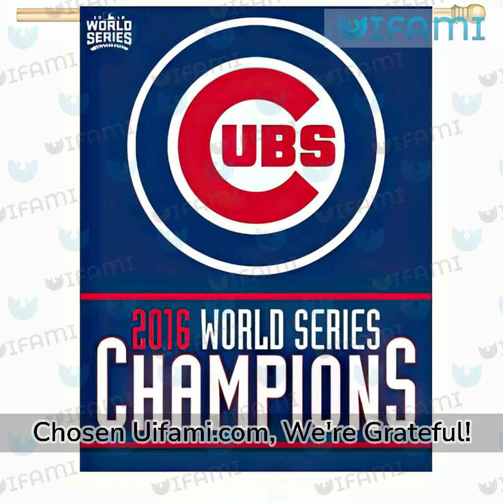 Chicago Cubs Outdoor Flag Beautiful 2016 World Series Champs Gift