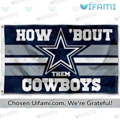 Cowboys Flag Colorful How Bout Them Dallas Cowboys Gifts For Him High quality