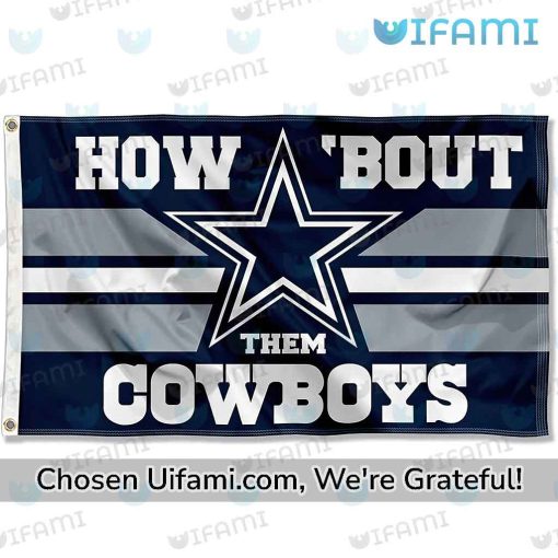 Cowboys Flag Colorful How Bout Them Dallas Cowboys Gifts For Him