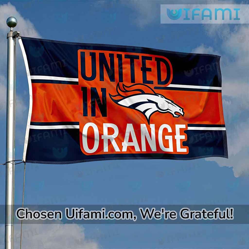 Denver Broncos Flag 3x5 Wonderful United In Orange Gift