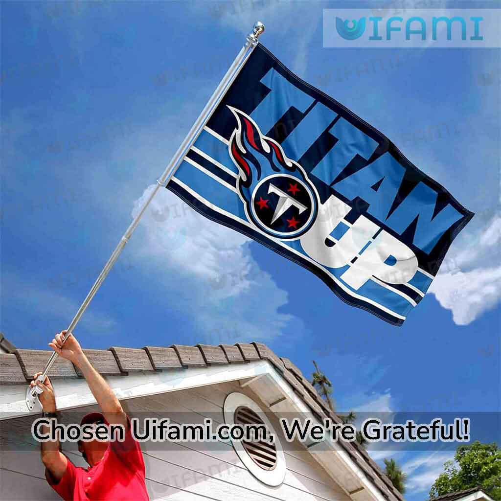 Tennessee Titans Flag Superior Titan Up Titans Gift